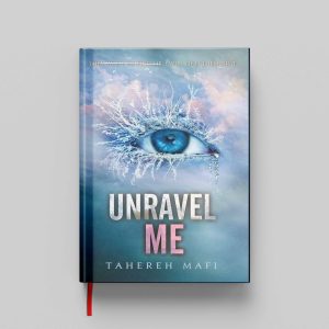 کتاب Unravel Me