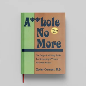کتاب Asshole No More جلد سخت (HARDCOVER)