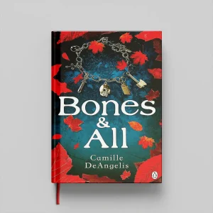کتاب Bones & All جلد سخت (HARDCOVER)