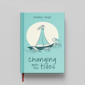 کتاب Changing with the Tides جلد سخت (HARDCOVER)