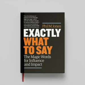 کتاب Exactly What to Say جلد سخت (HARDCOVER)