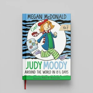 Judy Moody Around the World in 8 1/2 Days 7