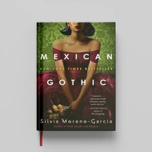 کتاب Mexican Gothic جلد سخت (HARDCOVER)