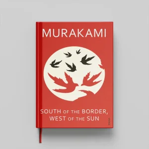 کتاب South of the border West of the Sun جلد سخت (HARDCOVER)