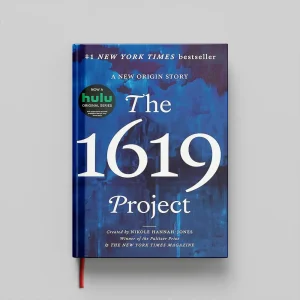 کتاب The 1619 Project جلد سخت (HARDCOVER)
