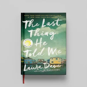 کتاب The Last Thing He Told Me جلد سخت (HARDCOVER)