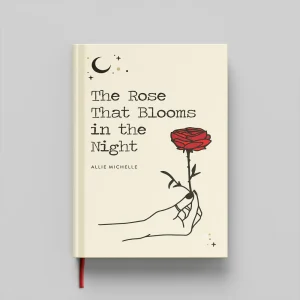 کتاب The Rose That Blooms in the Night جلد سخت (HARDCOVER)