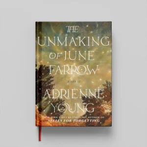 کتاب The Unmaking of June Farrow جلد سخت (HARDCOVER)