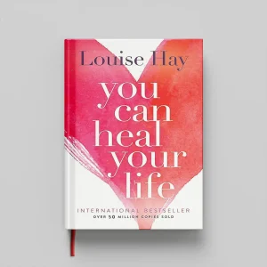 کتاب You Can Heal Your Life جلد سخت (HARDCOVER)