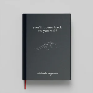 کتاب Youll Come Back to Yourself جلد سخت (HARDCOVER)